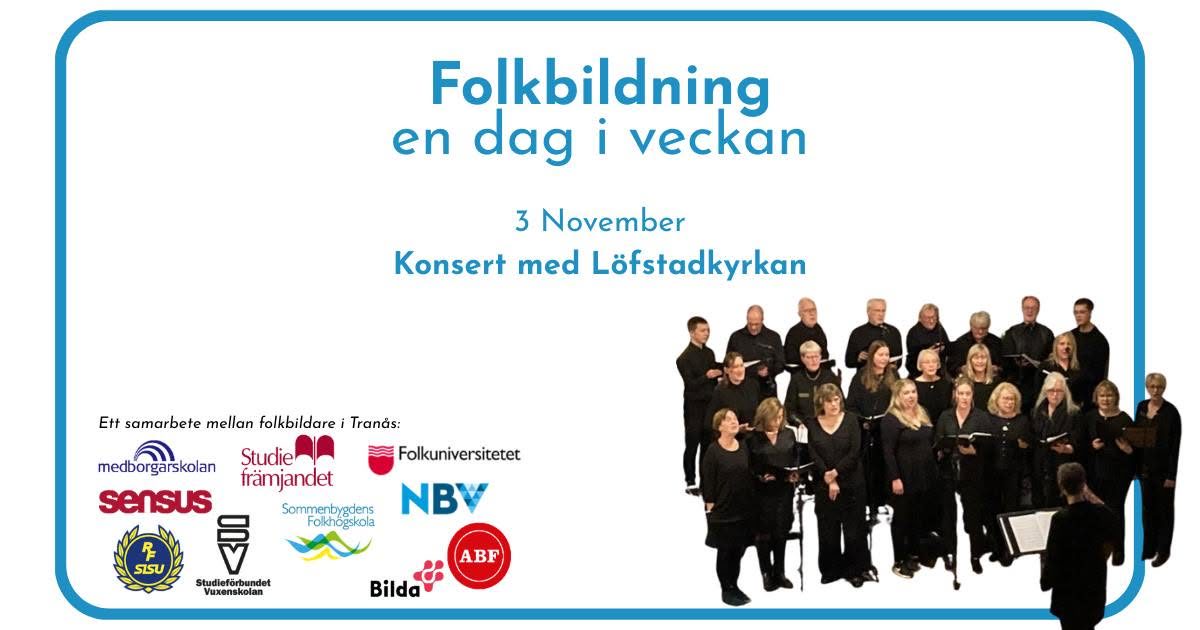 Konsert: Löfstadkyrkans kör