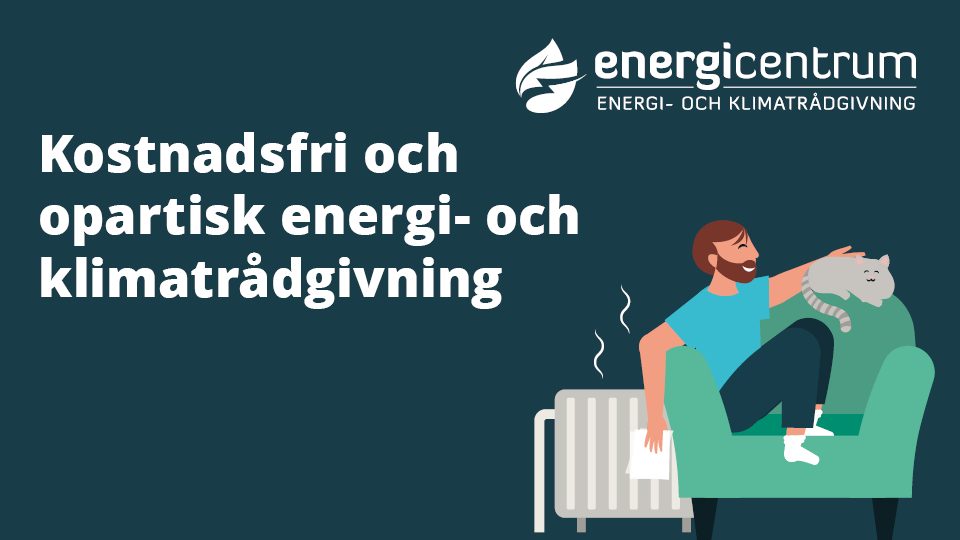 Kostnadsfri och opartisk energi- och klimatrådgivning
